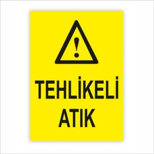 Tehlikelı Atık Levhası